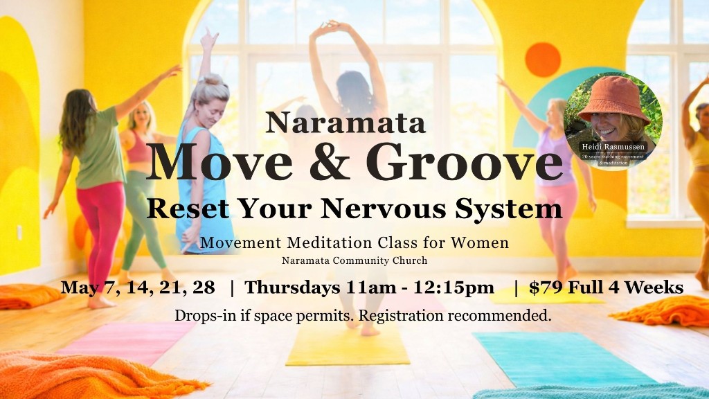 Naramata Move and Groove — movement meditation class for women